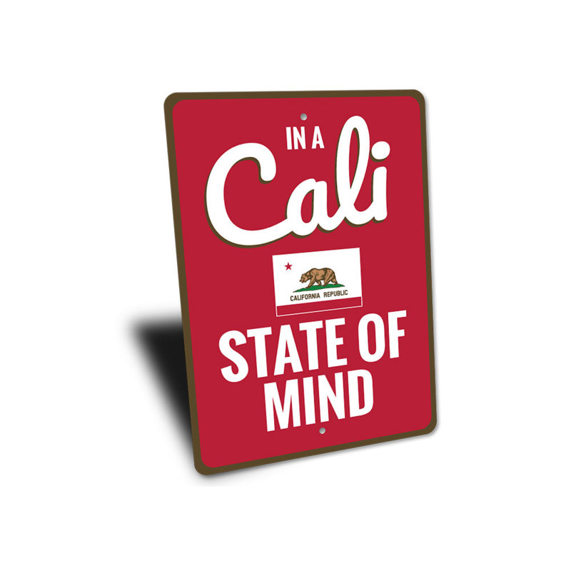 Enseigne en aluminium Cali State Of Mind, H 18 po x l 12 po x P 0,06 po