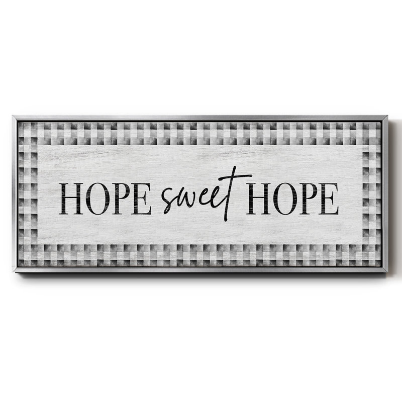 Hope Sweet Hope- Framed Canvas