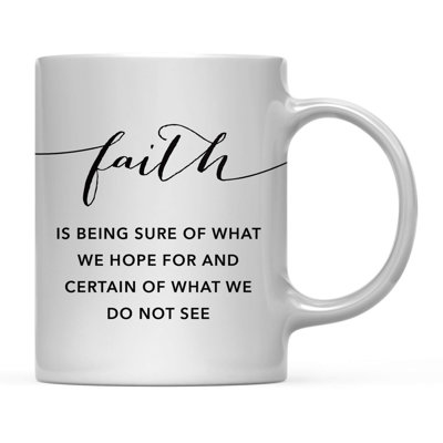 Bible moderne chrétienne noire versets 11 oz. Cadeau de tasse à café, Hebrews 11: 1: Now Faith Is Being Sure Of What We Hope For And certain Of What We Do Not See., Paquet de 1