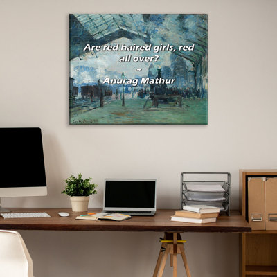 Artsy Quote "Are red haired girls, red all over?" By Anurag Mathur Gallery Wrapped Canvas