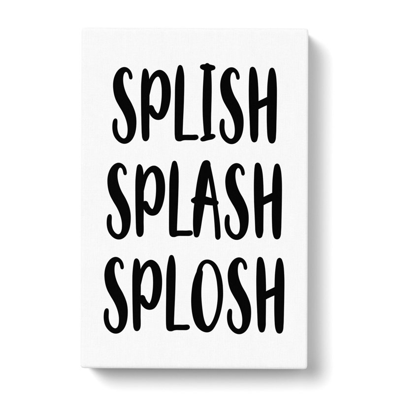Splish Splash Splosh - Wrapped Canvas, 91cm H x 60cm W x 3cm D