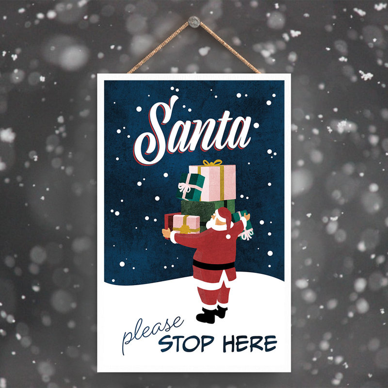 Xmas Santa Please Stop Here Santa Wooden Plaque, 18.5cm H x 12cm W x 0.9cm D