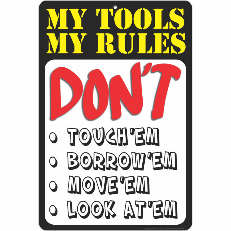 Funny Garage Sign My Tools My Rules Metal 8x12
