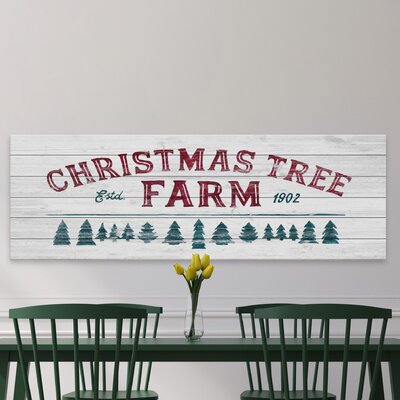 Waiting Pine Trees - Unframed Textual Art Print on Wood -  The Holiday Aisle®, THDA1242 41399284