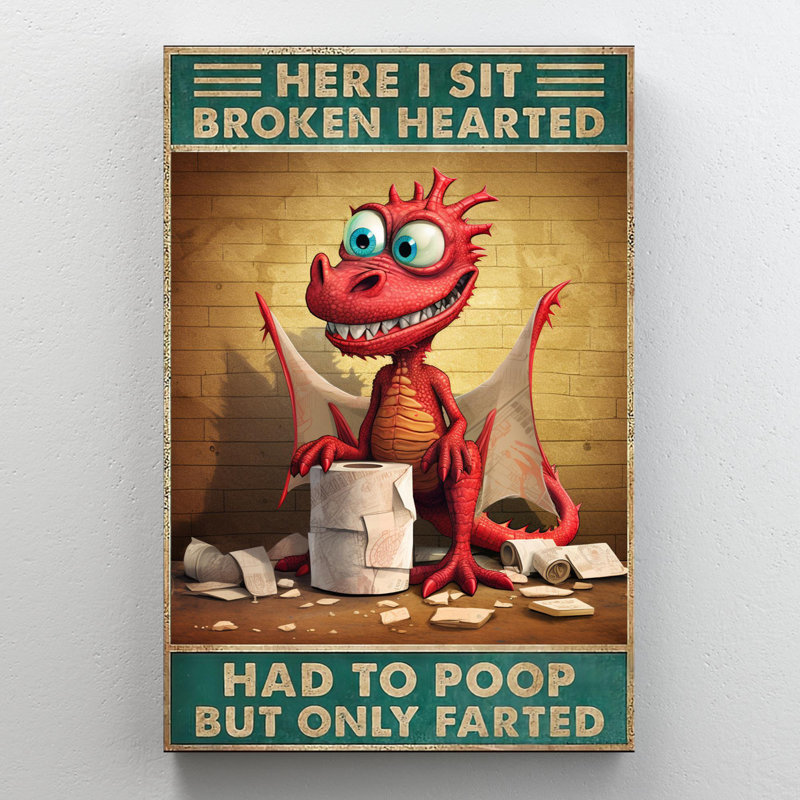 Dragon avec papier hygiénique «Here I Sit», H 36 po x l 24 po x P 1,25 po