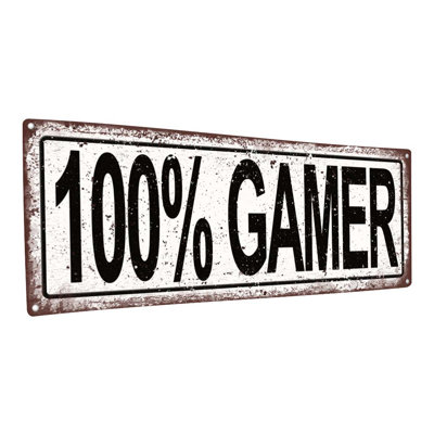 Distressed, 100% Gamer Metal Sign