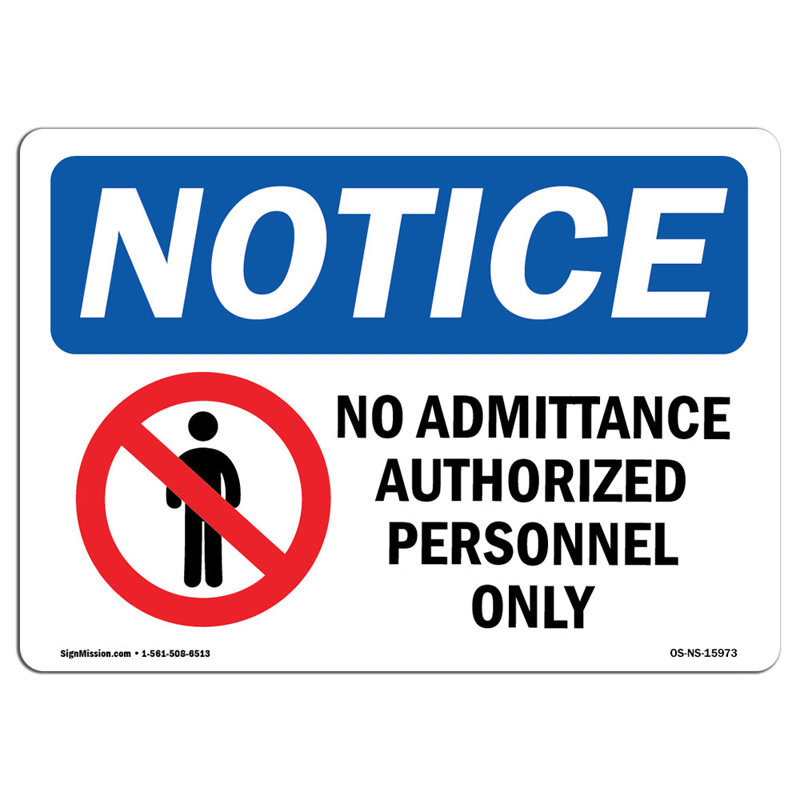 No Admittance Authorized Personnel Only Sign