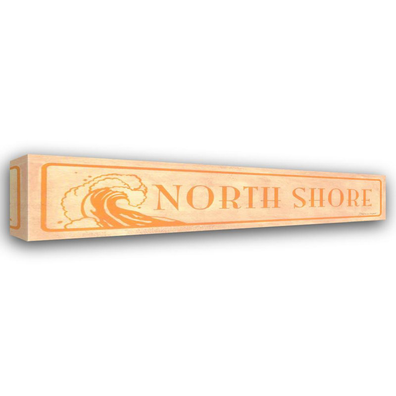 North Shore, 4" H x 18" W