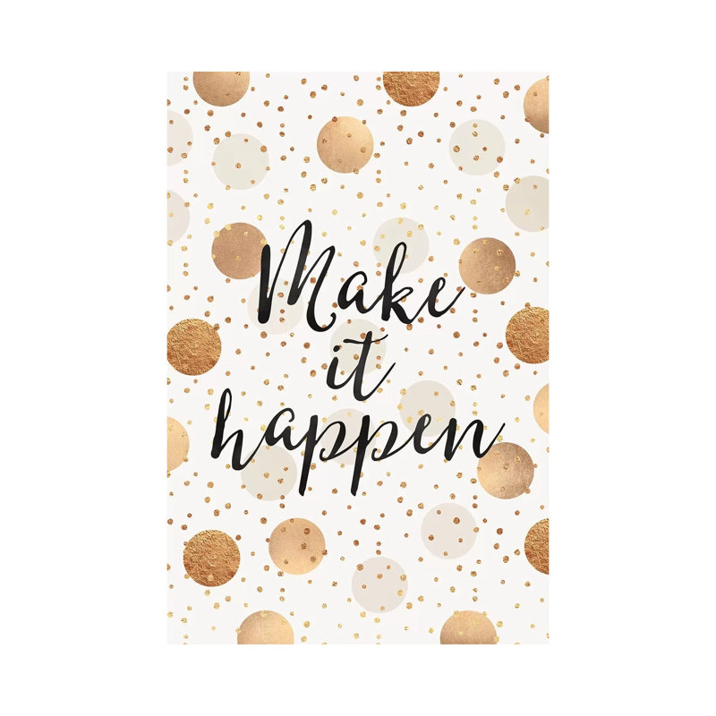 Make It Happen - Gold Dots by Elisabeth Fredriksson - Wrapped Canvas Gallery-Wrapped Canvas Giclée