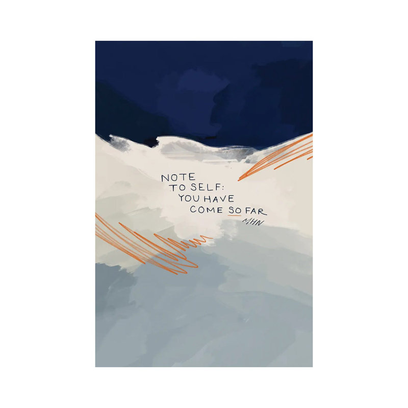 Note to Self: You Have Come So Far par Morgan Harper Nichols - reproduction d'art textuel sur toile tendue