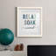 Relax Soak Unwind - Peinture encadrée-1718350120-1718350123