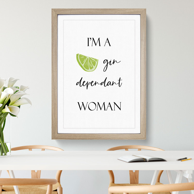 Gin Dependant - Picture Frame Typography, Oak Framed, 65cm H x 48cm W x 2cm D