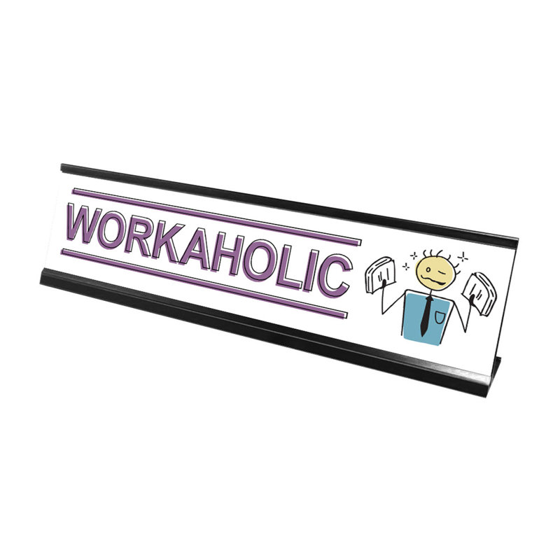 Workaholic Stick