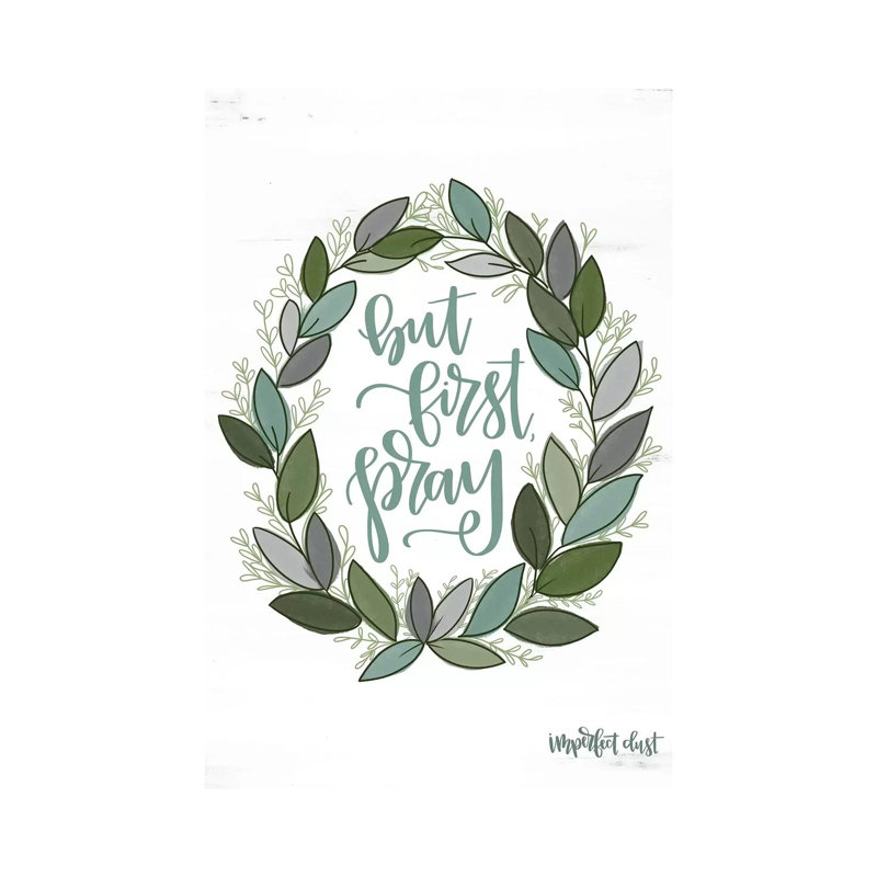 But First Pray Wreath 1 Piece Wrapped Canvas Wall Art, 30.48 cm H x 45.72 cm W