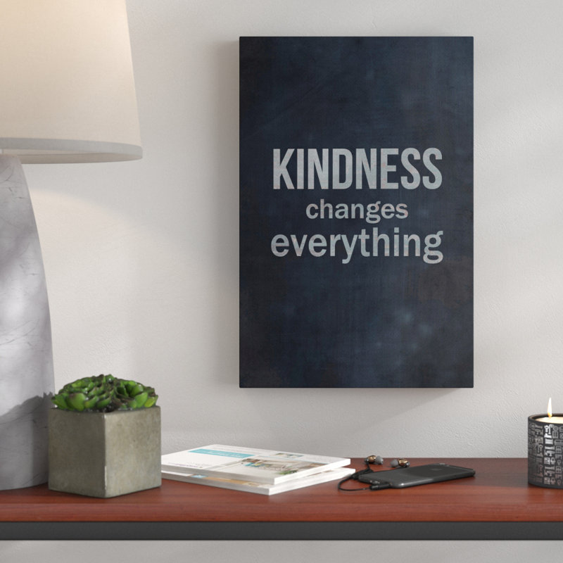 "Kindness changements" - reproduction d'art textuel sur toile, H 18 po x l 12 po x P 1,5 po