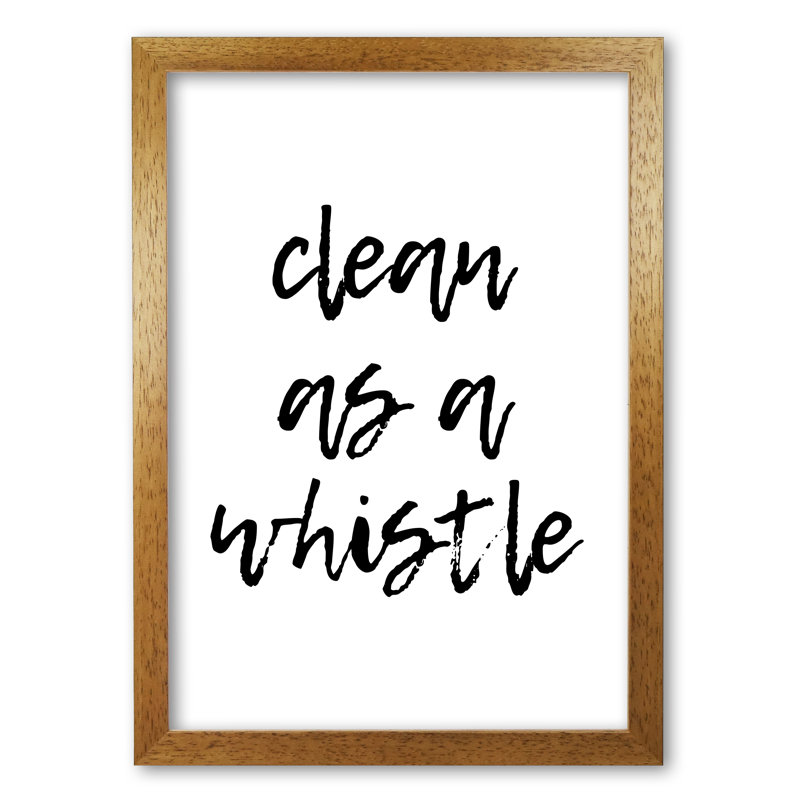 Bathroom 'Clean As a Whistle' Textual Art, 30 cm H x 21 cm W x 5 cm D, Honey Oak Frame