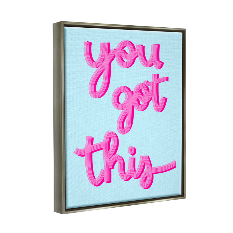 "You Got This Pink & Blue" par Ashley Singleton, impression, H 31 po x l 25 po x P 1,7 po, Cadre flottant gris lustré