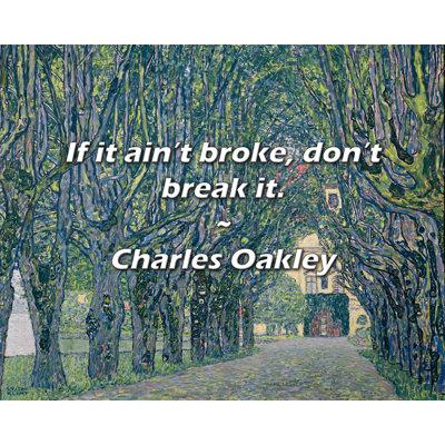 Artsy Quote "If it ain’t broke, don’t break it." By Charles Oakley Gallery Wrapped Canvas