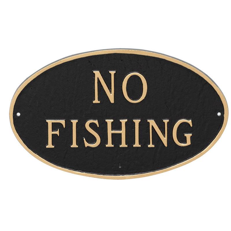 No Fishing Statement Garden Plaque, 8.5" H x 13" W x 0.25" D, Black/Gold