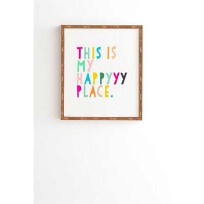 " This Is My Happyyy Place "