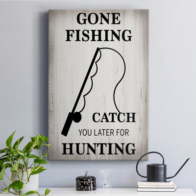 " Gone Fishing "