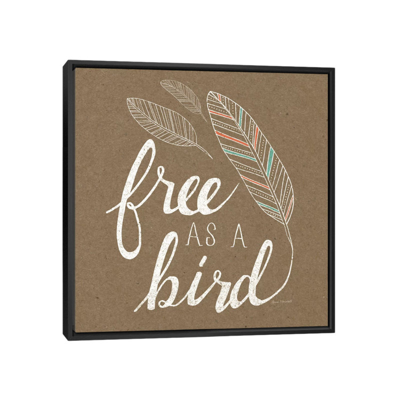 « free as a oiseau », art textuel sur toile tendue, L 37 po x H 37 po x P 1,5 po, Toile avec cadre flottant noir