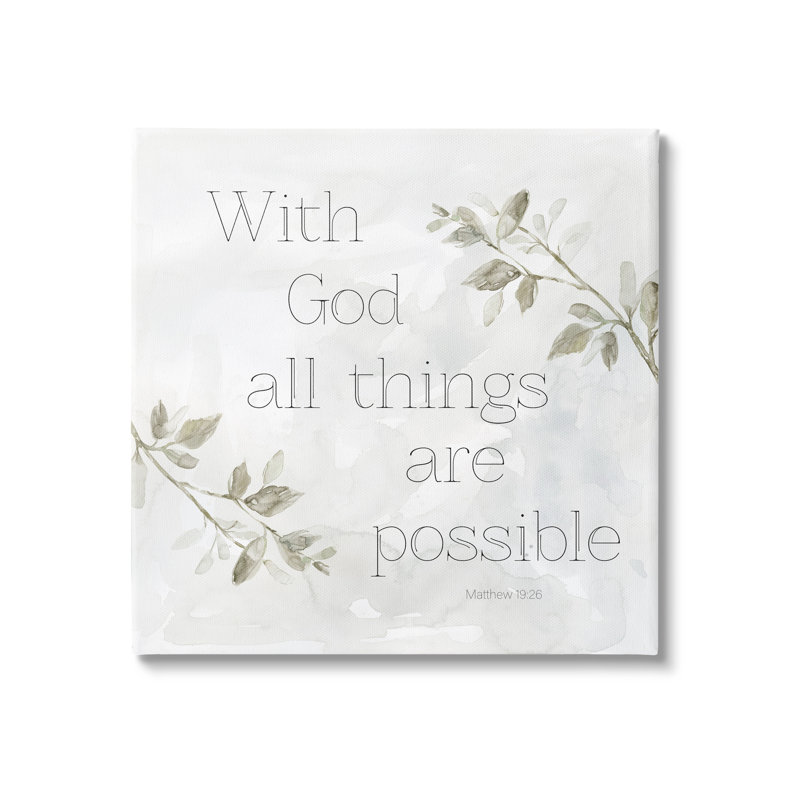 «With God All Things possible Floral Sprig» par Carol Robinson - art textuel sur toile tendue, H 24 po x l 24 po x P 1,5 po