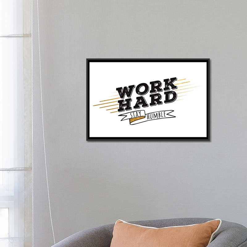 Work Hard III, art textuel sur toile tendue, H 18 po x l 26 po x P 1,5 po, Toile avec cadre noir, Pas de tapis