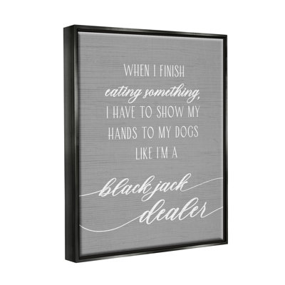 «Humorable Dog Quote» par Daphne Polselli, reproduction sur toile flottante