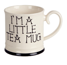 I'm a Little Teapot Tea Tankard Mug