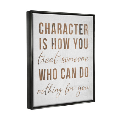 " How You Treat Someone Inspirational "