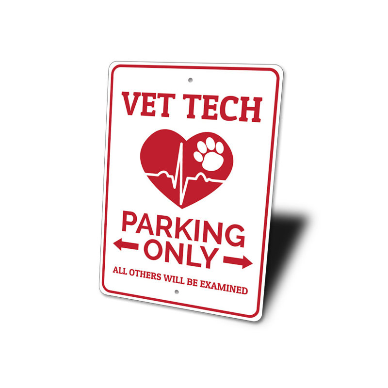 Enseigne de stationnement Vet Tech, H 10 po x l 14 po x P 0,04 po