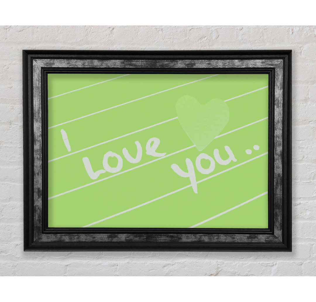 Liebe Zitat I Love You Heart - Einzelner Bilderrahmen Typografie