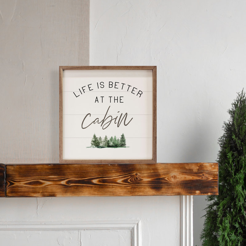 Life Is Better At The Cabin Trees - blanc, H 16 po x l 16 po