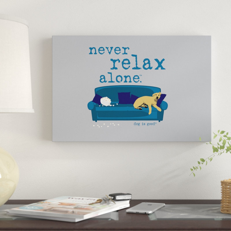 «Never Relax Alone», impression sur toile, H 18 po x l 26 po x P 1,5 po, Toile avec cadre noir, Pas de tapis