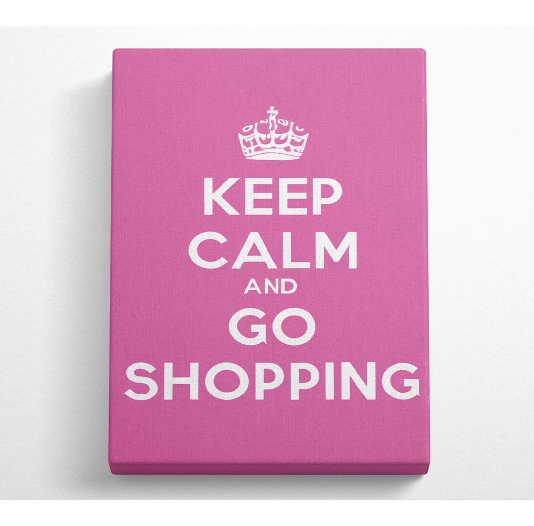 Mädchenzimmer Zitat Keep Calm Go Shopping - Druck