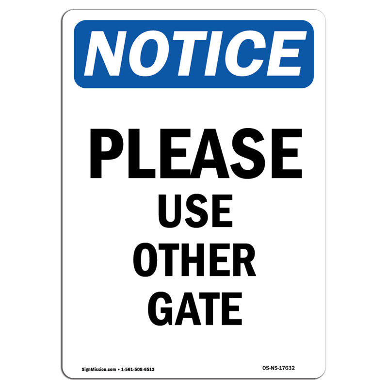 Please Use Other Gate Sign