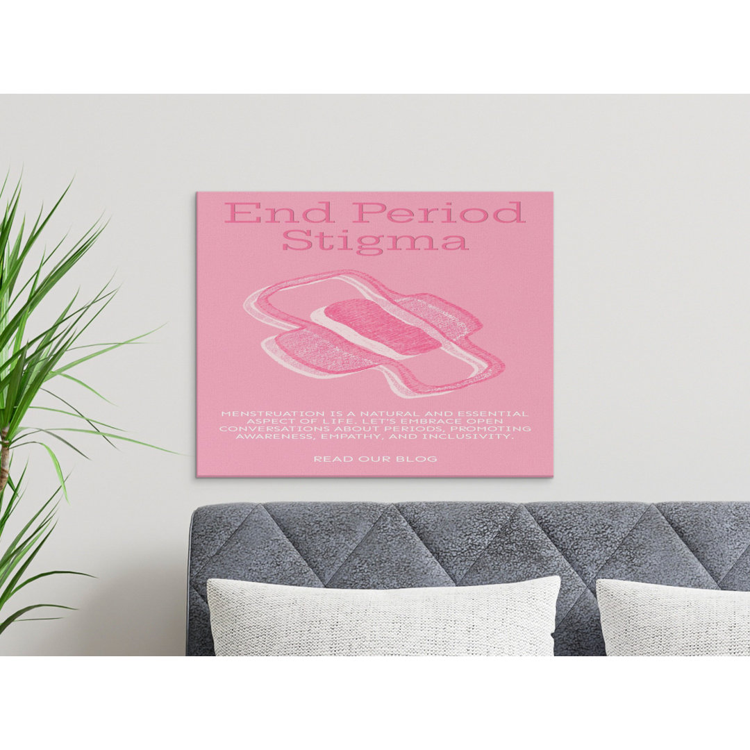 End Period Stigma Canvas Wall Art, Pink Feminist Art, Gallery Wrapped Canvas Print, Ready to Hang, Activism Decor, Empowering Gift