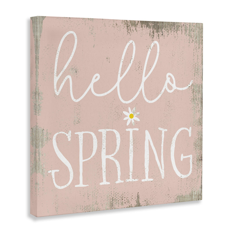 Rustic Hello Spring Canvas Wall Art by Daphne Polselli, 24" H x 24" W