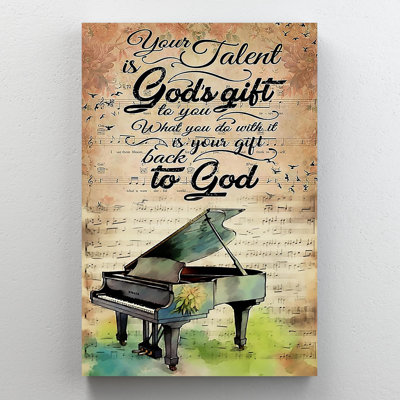 «Piano Your Talent Is Gods Gift», reproduction d'art graphique sur toile tendue