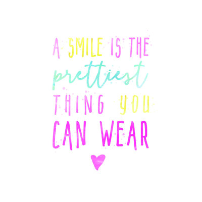 " A Smile Is The Prettiest "