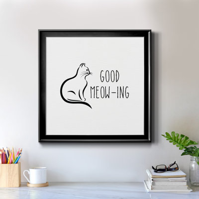 " Good Meow-ing "