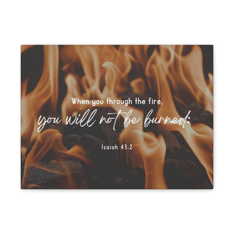 «Isaiah 43: 2 Not Be Burned Bible Verse Canvas», art mural chrétien, H 16 po x l 20 po