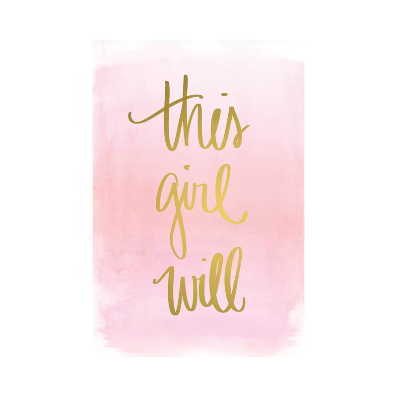 This Girl Will by Anna Quach - Print on Canvas, Wrapped Canvas, 45.72cm H x 30.48cm W x 1.91cm D