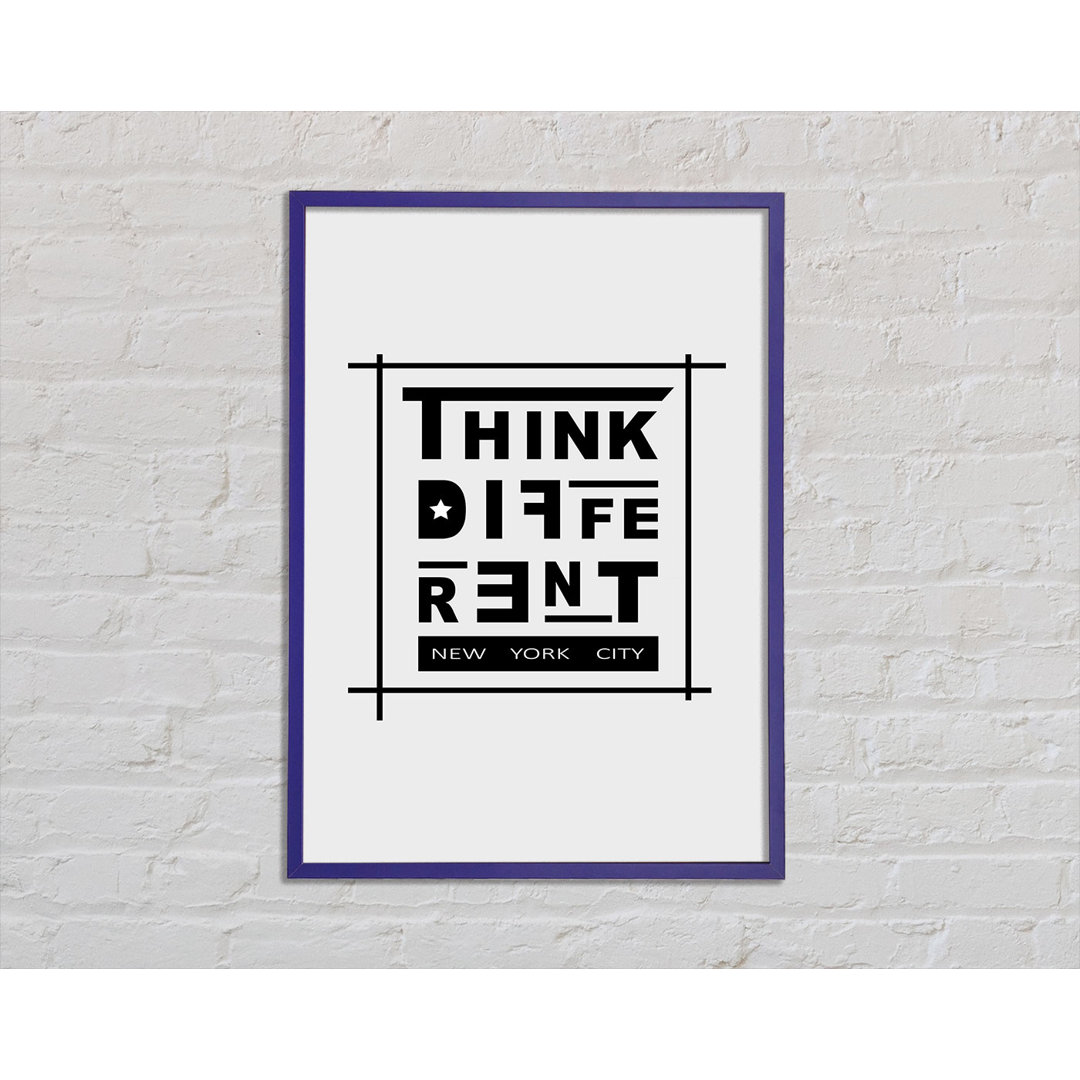 Think Different Gerahmter Druck Wandkunst