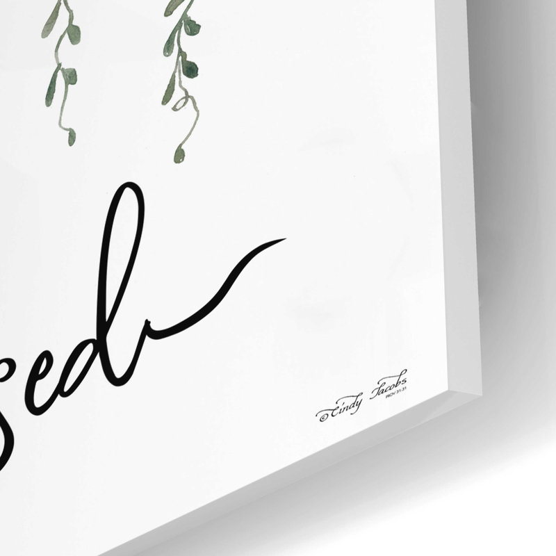 «Blessed» par Cindy Jacobs - impression sans cadre, L 12 po x H 24 po