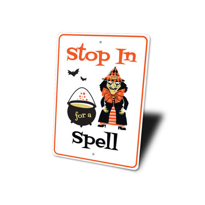 Panneau «Stop In For A Spell» en aluminium
