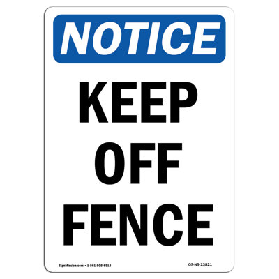 Keep off Fence Sign