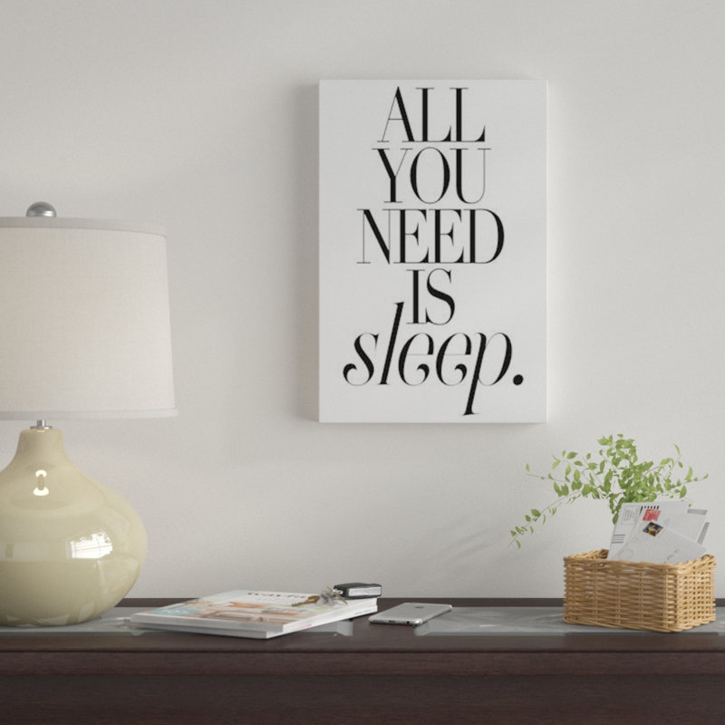 « all you need is is sleep », art textuel sur toile, H 18 po x l 12 po x P 1,5 po