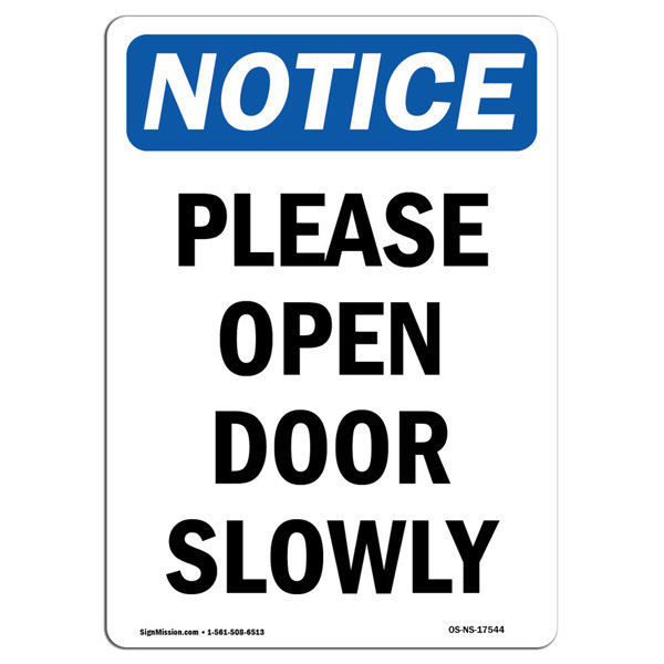 SignMission Please Open Door Slowly Sign | Wayfair